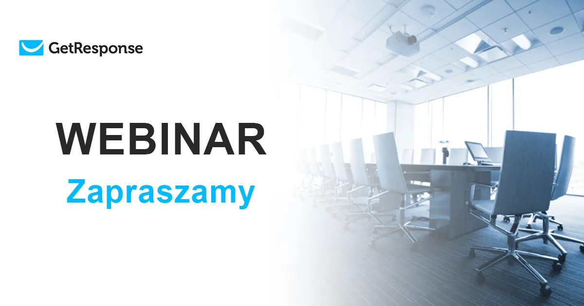 Webinar - zapraszamy